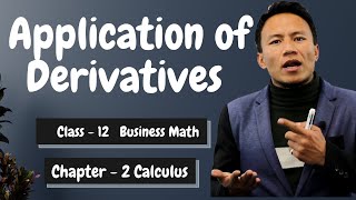 Application of Derivatives | Calculus | Class 12 Business Math in Nepali | Chapter 2 | NEB – Gurubaa