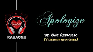 One Republic - Apologize [ Silverstein Rock Cover Karaoke w/ BV ]