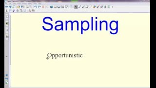 Opportunistic Sampling