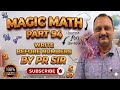Magic math part 👉 94👈 by pr sir dwara 👈 write Before Number