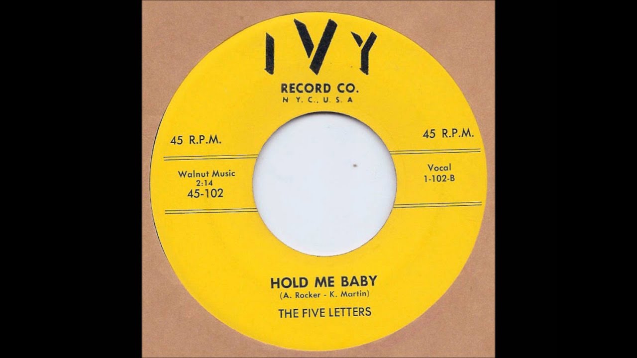 FIVE LETTERS - YOUR FIRST LOVE / HOLD ME BABY - IVY 102 - 1957 auf YouTube ansehen FIVE LETTERS - YOUR FIRST LOVE / HOLD ME BABY - IVY 102 - 1957 auf YouTube ansehen