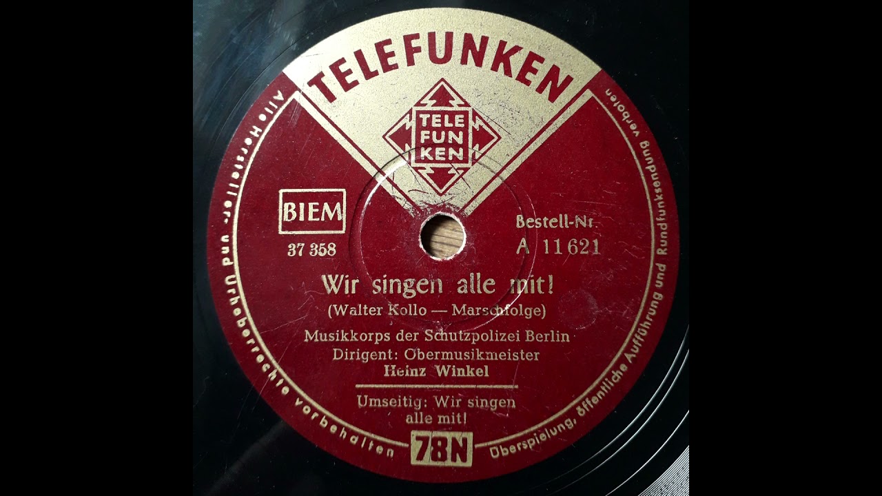 Wir singen alle mit ! Walter Kollo Musikkorps der Schutzpolizei Berlin - Heinz Winkel