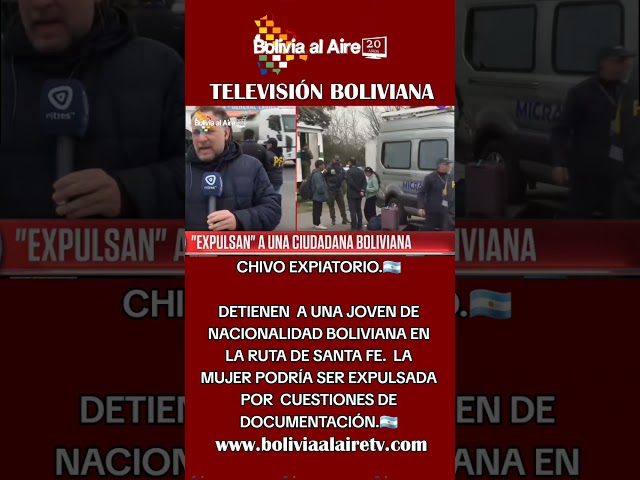 EL CASO DE LA JOVEN BOLIVIANA DETENIDA Y QUE PODRÍA SER EXPULSADA DE ARGENTINA