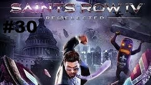 Saints Row IV Re-elected playthrough (PS4) Part 30 (Save Asha)