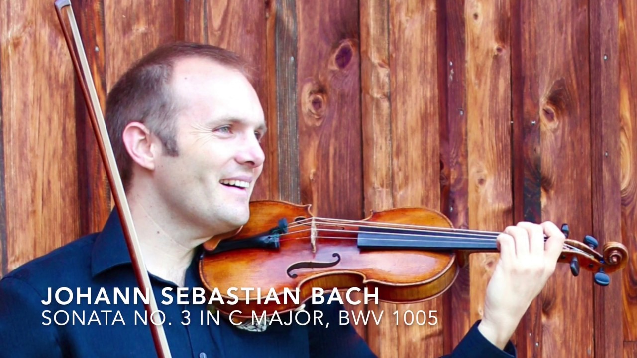 Bach Sonata No. 3 in C major, BWV 1005, J Freivogel, violin - YouTube