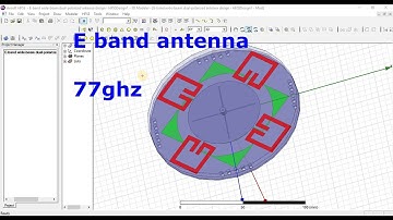 E band 77GHz mm wave antenna CST HFSS