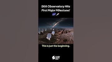 SKA Observatory Hits First Major Milestone! 🌌🚀 #Astronomy #CosmicDiscovery #ScienceShorts #SpaceTech