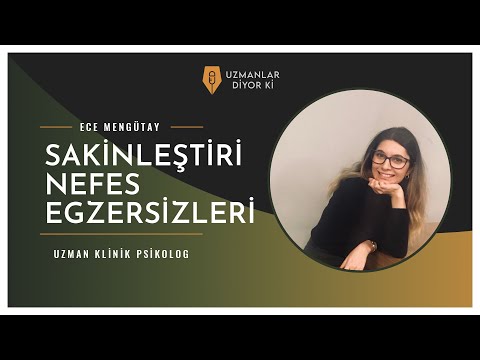 Sakinleştirici Nefes Egzersizleri - Uzman Klinik Psikolog Ece Mengütay