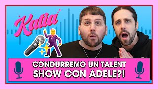 Katia Ep. 50 - Ci hanno proposto di condurre un talent show con Adele?! 😱🎤✨