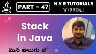 P47 - Stack in Java | Collections | Core Java | Java Programming |