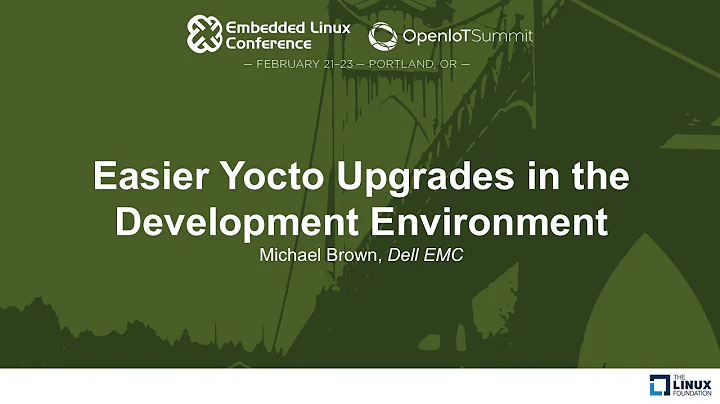 Easier Yocto Upgrades in the Development Environme...