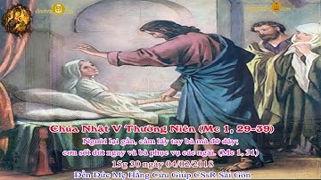 Chúa Nhật V Thường Niên B_15g 00 - Đền Đức Mẹ Hằng Cứu Giúp CSsR Sài Gòn dcctvn.org 04/02/2018