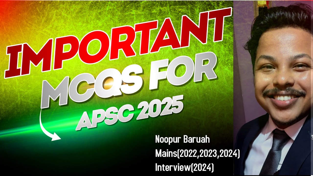 IMPORTANT MCQs for APSC CCE 2025 | CLASS 9 | APSC PRELIMS | APSC SORTED ...