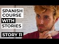 Spanish comprehensible input full course  story 11