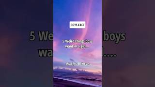 5 Weird Things Boys Want In A Girl #shorts #psychologyfacts #psychologyfacts screenshot 2