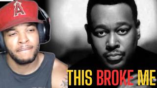 Luther Vandross - Dance With My Father (First Time Hearing) | This Broke Me...