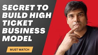 How To Build High Ticket Business Model