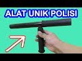 4 ALAT UNIK POLISI DAN BERMANFAAT