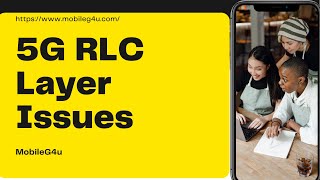Celebrity 5G RLC Layer Issues | 5G Protocol Stack | Control Plane | User Plane | 3GPP | 5G Tutorial Profile