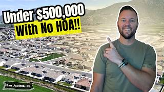 Famous Moving to San Jacinto? NO HOA New Homes Under $500K! Net Worth