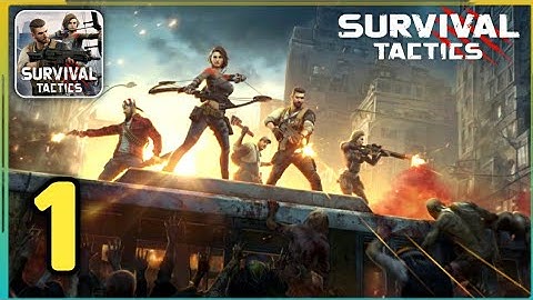 Survival Tactics : Zombie RPG Gameplay Walkthrough Part - 1