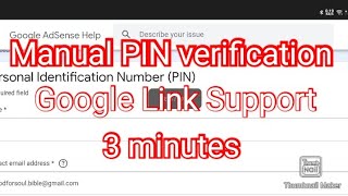 Manual Verification of PIN through Google Link Support