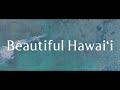 Beautiful Hawaiʻi - ハワイ島