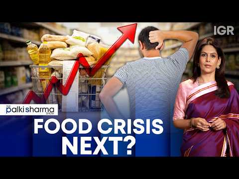 Global Food Prices Could Stay High Into 2027. Here’s Why | The Palki Sharma Show | IGR