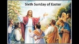 6th Sunday of Easter, May 10, 2026