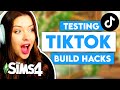 Testing Sims 4 Tiktok Hacks for Building // Sims 4 Build Tips and Tricks to Improve Your Builds!