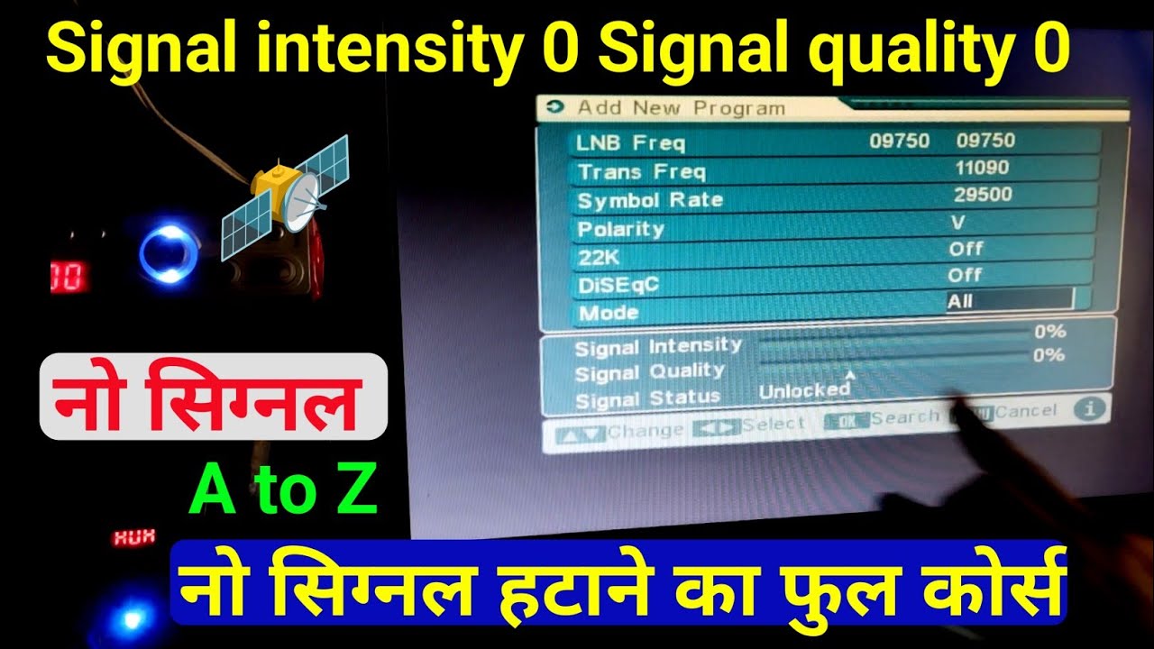 Signal intensity 0 Signal quality 0 | DD Free dish no signal problem