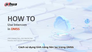 Cách sử dụng tính năng liên lạc trong DMSS screenshot 5