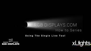 xLights 3D Layout: Using The Single Line Tool | RGBDisplays