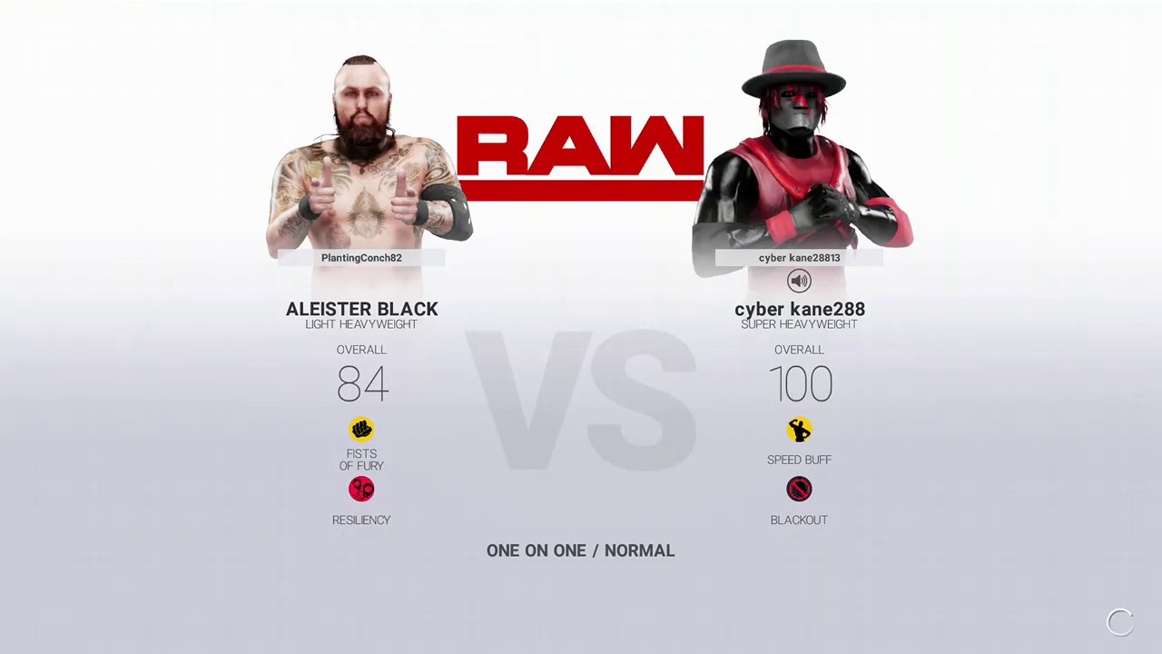 (Cyber kane288)vs(Aleister Black) in a one on one match 2k19 wwe online