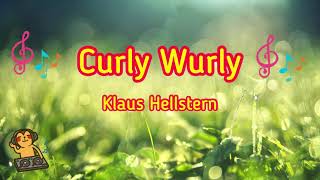 Curly Wurly - Klaus Hellstern [Music Song]