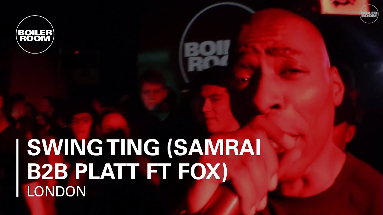 Swing Ting (Samrai b2b Platt ft Fox) Boiler Room London DJ Set - YouTube