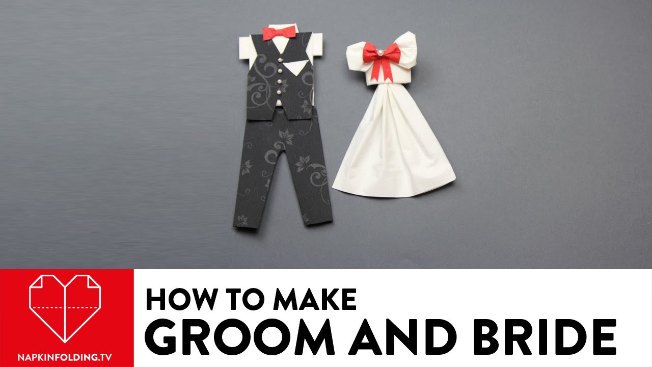 Groom And Bride Diy Napkin Folding Youtube