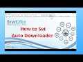 How to activate auto downloader in smart office suite software | biomax attendance | smartoffice