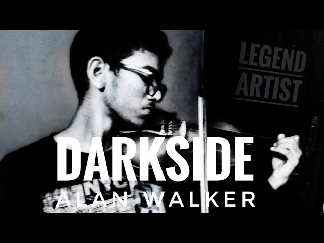 Alan walker Darkside -Violin Cover-Legend artists. class=