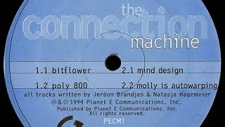 The Connection Machine ‎– Bitflower EP
