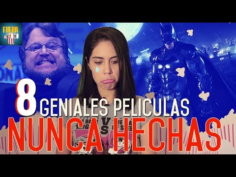 8 GENIALES películas NUNCA HECHAS - #Suframos
