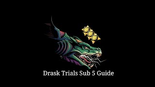 Dauntless Reforged | Drask Trials | Sub 5 Guide