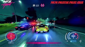 NFS HEAT / Volvo Polestsar 1 Hero Edition Level 5 heat police chase and escape / 1200 HP Ultimate+