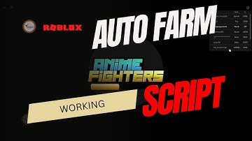 Anime Fighters Simulator Auto Farm Script | New Update And Working