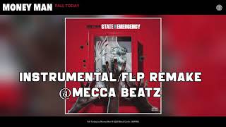 Money Man - Fall Today (State Of Emergency) Instrumental | ReProd @MeccaBeatz