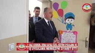 Vali̇ Coşkun, Sena Kayali Özel Eği̇ti̇m Uygulama Ve İş Uygulama Merkezi̇ni̇ Zi̇yaret Etti̇