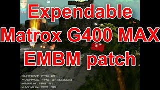 Expendable Matrox G400 MAX Environmental Mapped Bump Mapping