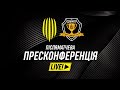 🔴 Live / Рух (Львів) – Дніпро-1 (Дніпро) / Післяматчева пресконференція