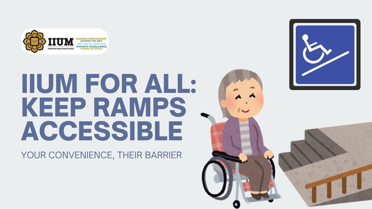 KEEP RAMPS ACCESSIBLE | Individual Mini Advocacy Campaign Digital Adaptation | Aryff Danial 