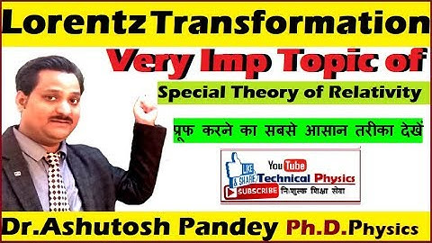 Lorentz Transformation Equations | Inverse Lorentz Concept | Special Relativity
